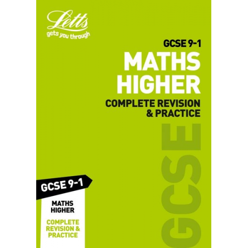 Letts Gcse - Letts GCSE 9-1 Revision Success - GCSE 9-1 Maths Higher Complete Revision & Practice