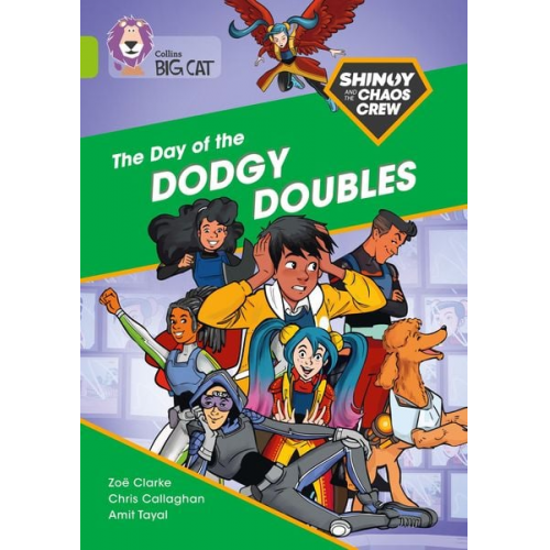 Zoe Clarke - Shinoy and the Chaos Crew: The Day of the Dodgy Doubles