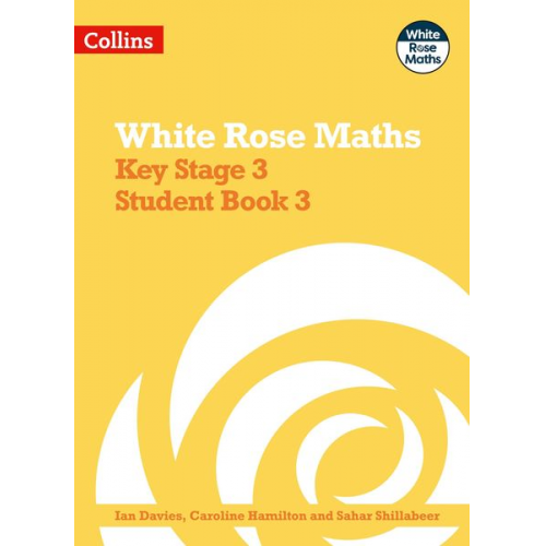 Ian Davies Caroline Hamilton Sahar Shillabeer - White Rose Maths - Key Stage 3 Maths Student Book 3