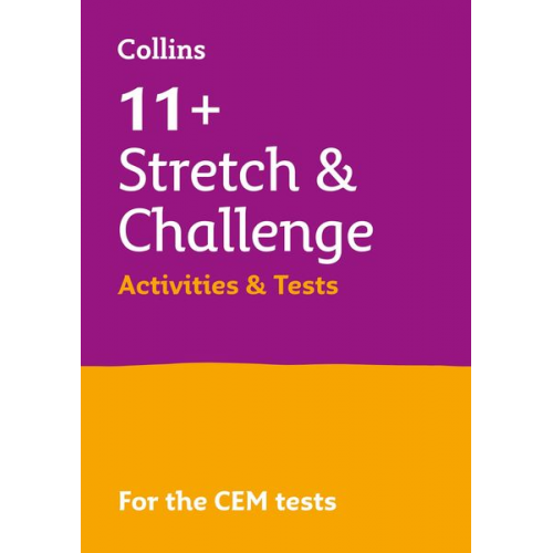 Beatrix Woodhead Collins 11 Shelley Welsh - 11+ Stretch and Challenge Activities and Tests