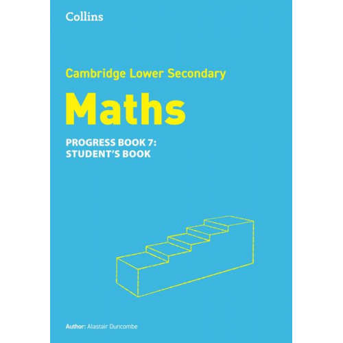 Alastair Duncombe - Lower Secondary Maths Progress Student's Book: Stage 7