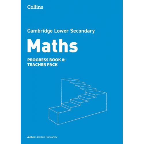 Alastair Duncombe - Lower Secondary Maths Progress Teacher's Pack: Stage 8