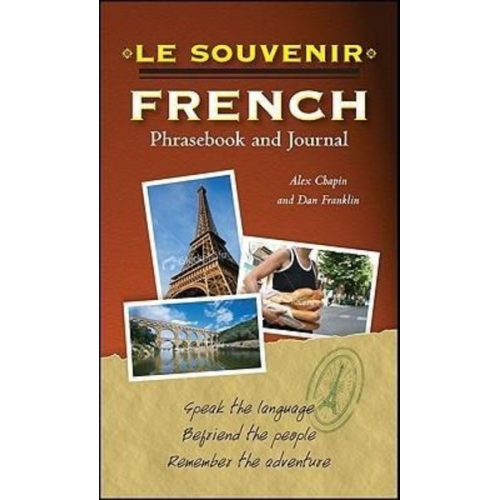 Alex Chapin Daniel Franklin - Le souvenir French Phrasebook and Journal