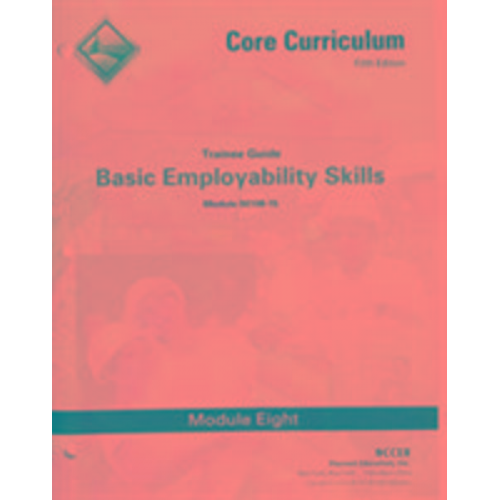 NCCER - NCCER: 00108-15 Basic Employability Skills Trainee Guide