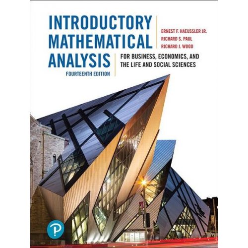 Ernest Haeussler Richard Paul Richard Wood - Introductory Mathematical Analysis for Business, Economics, and the Life and Social Sciences