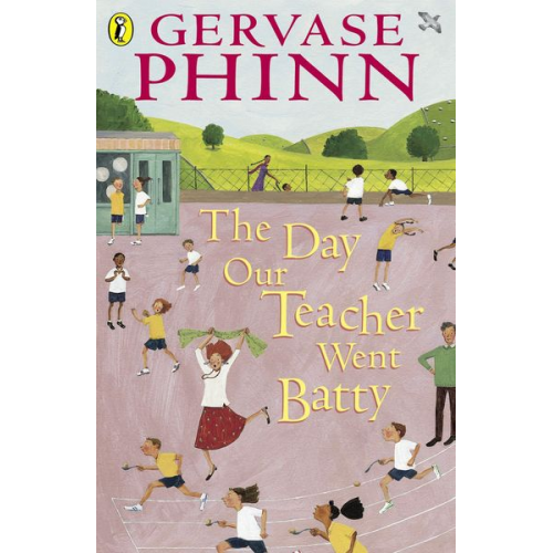 Gervase Phinn - The Day Our Teacher Went Batty