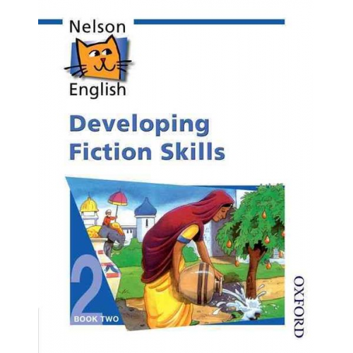 Wendy Wren John Jackman - Developing Fiction Skills, Book 2