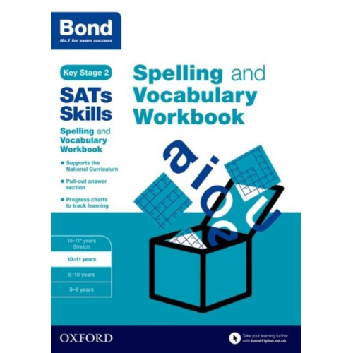 Bond 11 Bond SATs Skills Michellejoy Hughes - Bond SATs Skills Spelling and Vocabulary Workbook