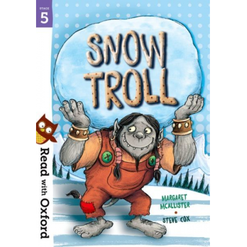 Margaret McAllister - Read with Oxford: Stage 5: Snow Troll