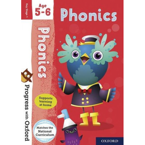 Fiona Undrill - Progress with Oxford: Progress with Oxford: Phonics Age 5-6- Practise for School with Essential English Skills