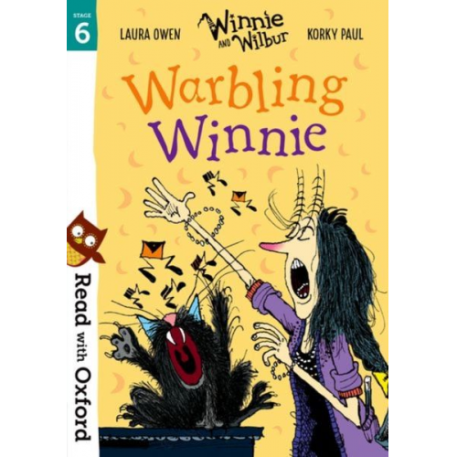 Laura Owen - Read with Oxford: Stage 6: Winnie and Wilbur: Warbling Winnie