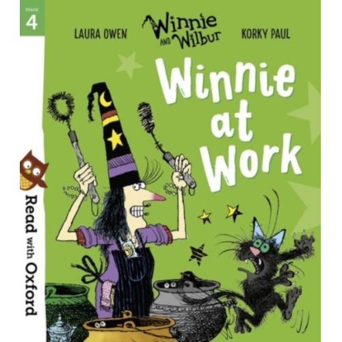 Laura Owen - Read with Oxford: Stage 4: Winnie and Wilbur: Winnie at Work