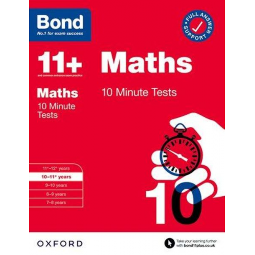 Andrew Baines Bond 11 - Bond 11+: Bond 11+ 10 Minute Tests Maths 10-11 years: For 11+ GL assessment and Entrance Exams