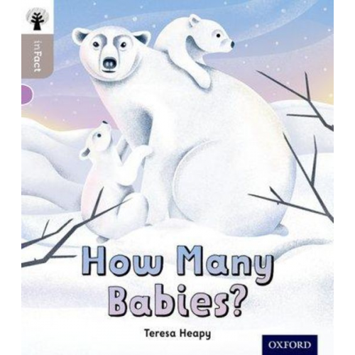 Teresa Heapy - Oxford Reading Tree inFact: Oxford Level 1: How Many Babies?