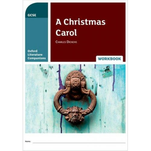 Carmel Waldron Peter Buckroyd - Oxford Literature Companions: A Christmas Carol Workbook