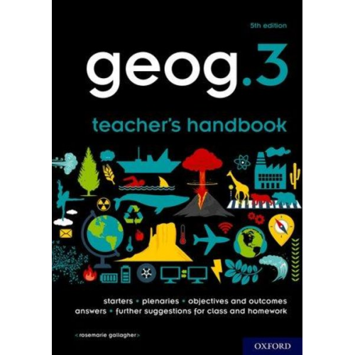 RoseMarie Gallagher Katy Patchwood Catherine Hurst - Geog.3 Teacher's Handbook