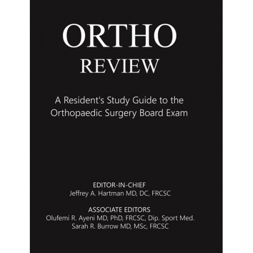 Olufemi Ayeni Sarah Burrow Jeffrey Hartman - Ortho Review