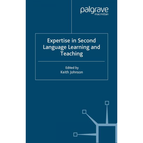 Keith Johnson - Expertise in Second Language Learning and Teaching