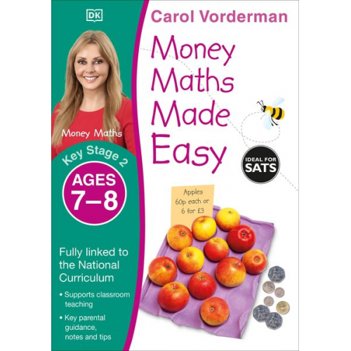 Carol Vorderman - Money Maths Made Easy: Beginner, Ages 7-8 (Key Stage 2)