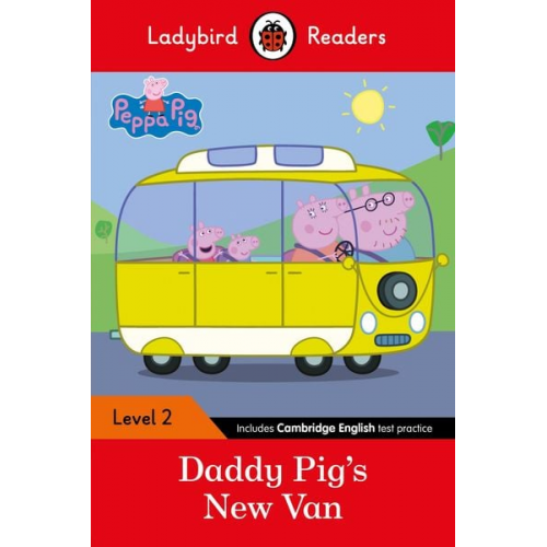 Ladybird Peppa Pig - Ladybird Readers Level 2 - Peppa Pig - Daddy Pig's New Van (ELT Graded Reader)