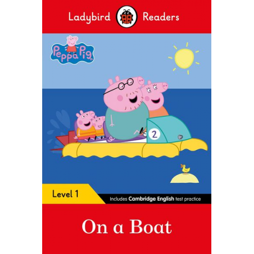 Ladybird Peppa Pig - Ladybird Readers Level 1 - Peppa Pig - On a Boat (ELT Graded Reader)