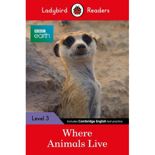 Ladybird - Ladybird Readers Level 3 - BBC Earth - Where Animals Live (ELT Graded Reader)