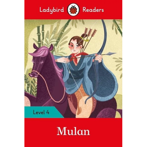 Ladybird - Ladybird Readers Level 4 - Mulan (ELT Graded Reader)