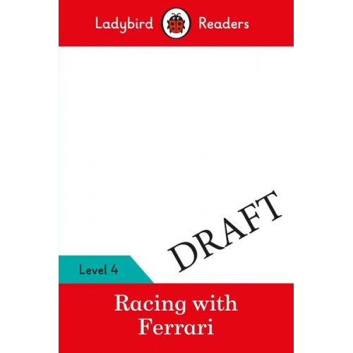 Ladybird - Racing with Scuderia Ferrari - Ladybird Readers Level 4