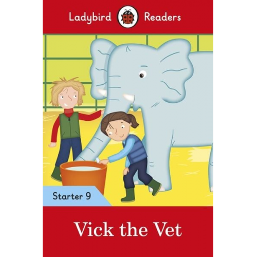 Ladybird - Vick the Vet - Ladybird Readers Starter Level 9