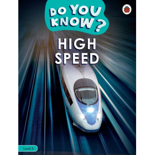 Ladybird - Do You Know? Level 4 - High Speed