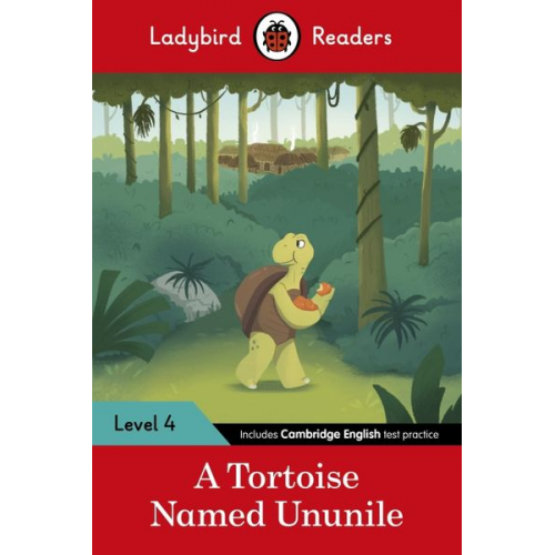 Ladybird - Ladybird Readers Level 4 - Tales from Africa - A Tortoise Named Ununile (ELT Graded Reader)