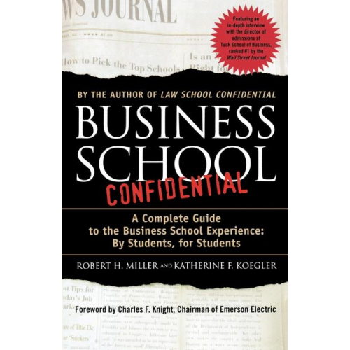 Robert H. Miller Katherine F. Koegler - Business School Confidential