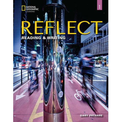 Gary Pathare - Reflect Reading & Writing 1: Student's Book