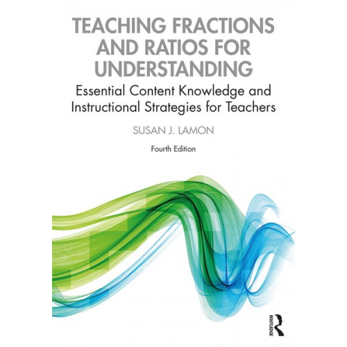 Susan J. Lamon - Teaching Fractions and Ratios for Understanding