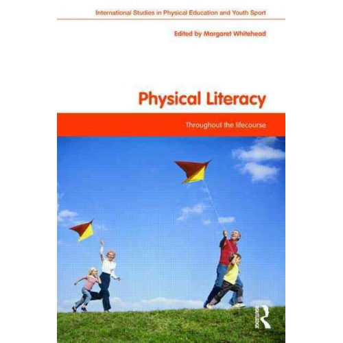 Margaret Whitehead - Physical Literacy