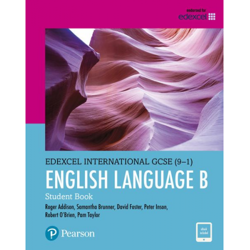 David Foster Pam Taylor Peter Inson Robert O'Brien Roger Addison - Pearson Edexcel International GCSE (9-1) English Language B Student Book