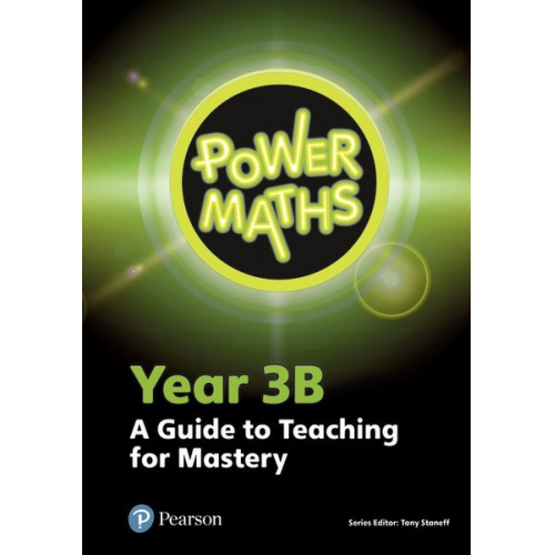 Tony Staneff - Power Maths Year 3 Teacher Guide 3B