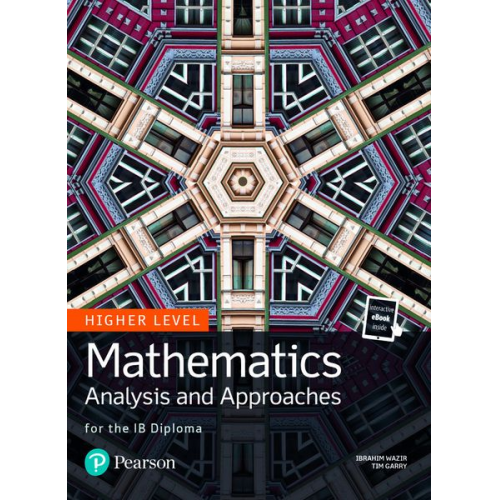 Bryan Landmann Ibrahim Wazir Jim Nakamoto John Whalley Kevin Frederick - Mathematics Analysis and Approaches for the IB Diploma Higher Level