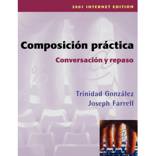 Trinidad Gonzalez Joseph Farrell Trinidad Gonzlez - Composicin Practica, Conversacin y Repaso