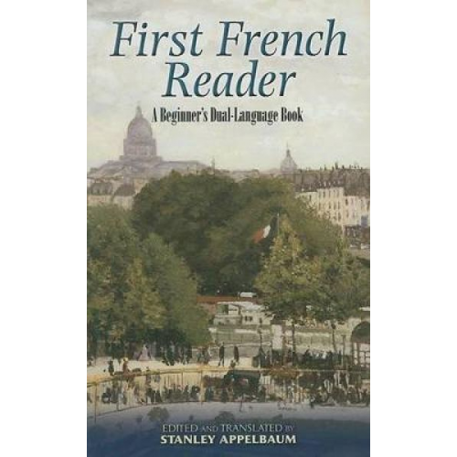 Stanley Appelbaum - First French Reader