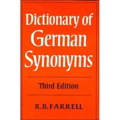 R. B. Farrell Farrell R. B. - Dictionary of German Synonyms