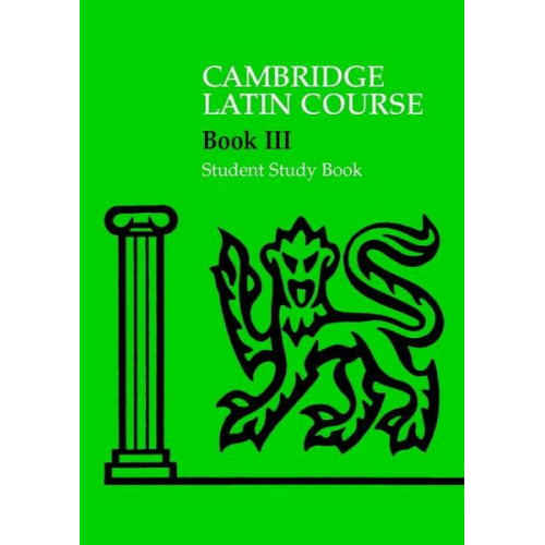 Cambridge School Classics Project - Cambridge Latin Course 3