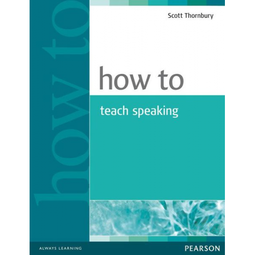 Scott Thornbury - How to Teach Speaking