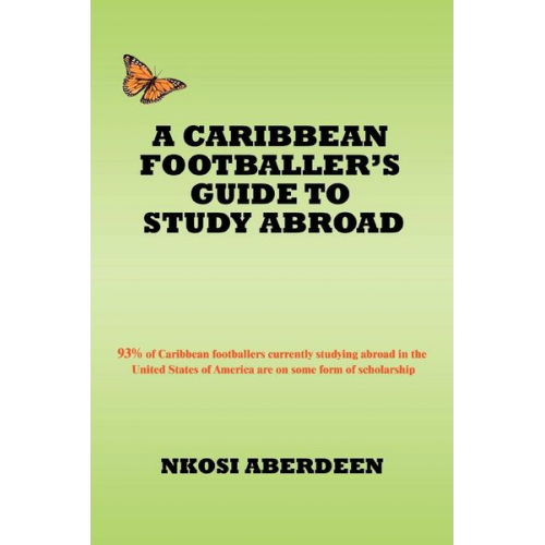 Nkosi Aberdeen - A Caribbean Footballer's Guide to Study Abroad