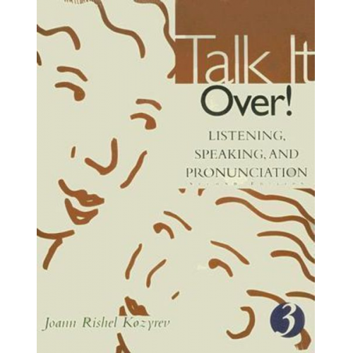 Joann Rishel Kozyrev - Talk It Over!: Listening, Speaking, and Pronunciation [With CD]