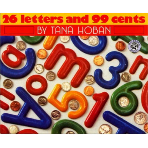 Tana Hoban - 26 Letters and 99 Cents