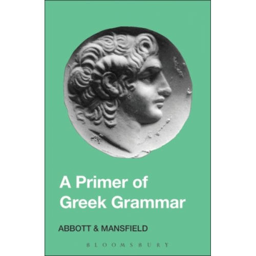 E. D. Mansfield Evelyn Abbott - Primer of Greek Grammar