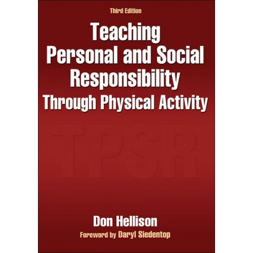 Don Hellison - Teaching Personal and Social Responsibility Through Physical Activity