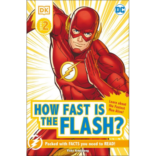 Victoria Armstrong - DK Reader Level 2 DC How Fast Is the Flash?