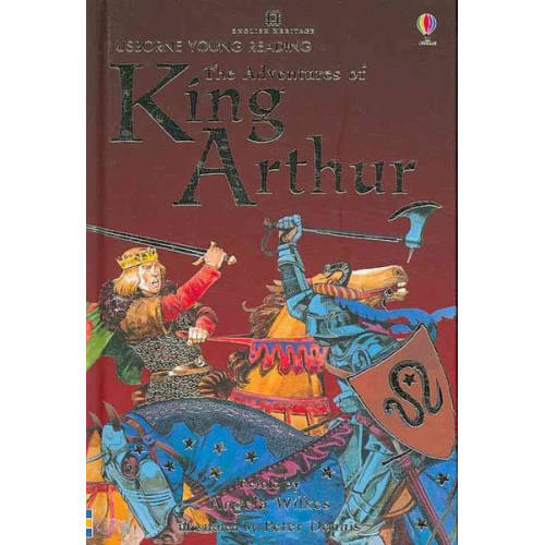 Angela Wilkes - Adventures of King Arthur